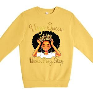 Virgo Queens Are Born In August 23 September 22 Premium Crewneck Sweatshirt