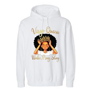 Virgo Queens Are Born In August 23 September 22 Garment-Dyed Fleece Hoodie