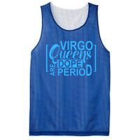 Virgo Queens Are Dope Period Virgos Birthday Funny Fun Gift Mesh Reversible Basketball Jersey Tank