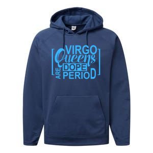 Virgo Queens Are Dope Period Virgos Birthday Funny Fun Gift Performance Fleece Hoodie