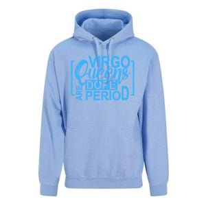 Virgo Queens Are Dope Period Virgos Birthday Funny Fun Gift Unisex Surf Hoodie