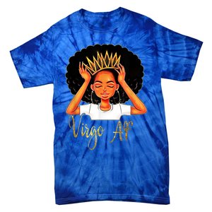 Virgo Queen Af Zodiac Floral Birthday Meaningful Gift Tie-Dye T-Shirt