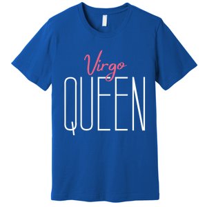 Virgo Queen / Classy Virgo Sign Birthday Astrology Gift Premium T-Shirt