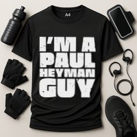 Vintage Quote Im A Paul Meme Heyman Guy Funny Retro Basic Performance Shirt