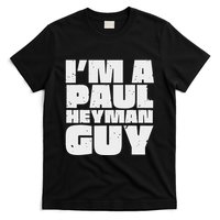 Vintage Quote Im A Paul Meme Heyman Guy Funny Retro Basic T-Shirt