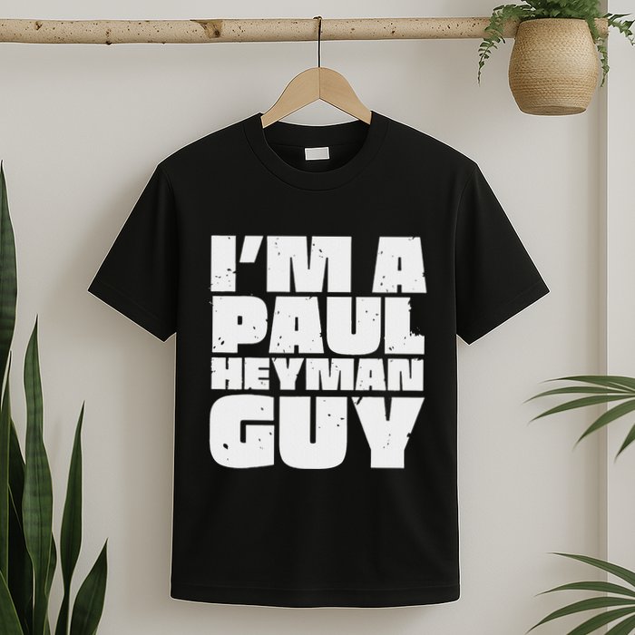 Vintage Quote Im A Paul Meme Heyman Guy Funny Retro Basic T-Shirt