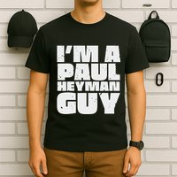 Vintage Quote Im A Paul Meme Heyman Guy Funny Retro Basic T-Shirt
