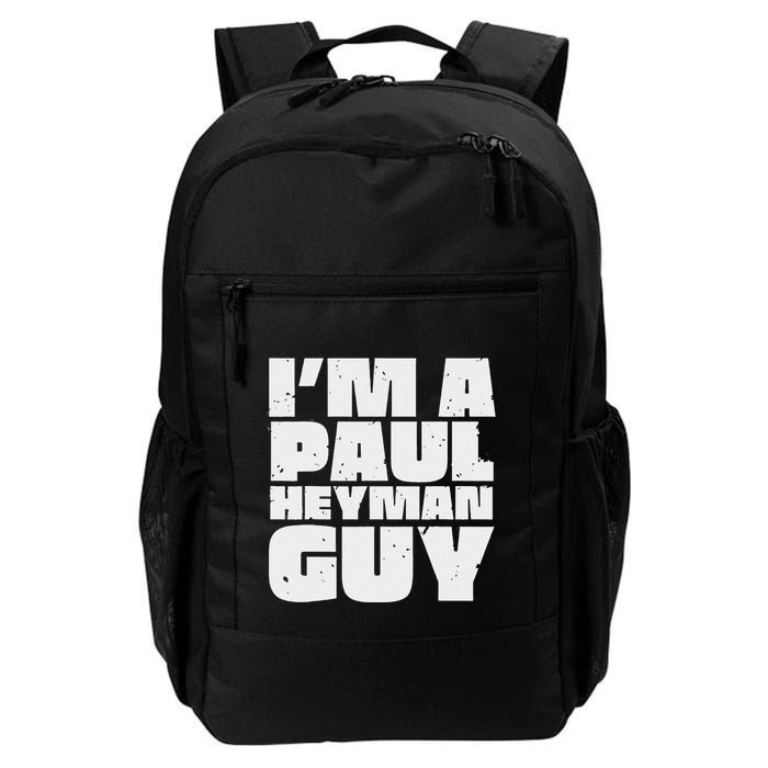 Vintage Quote Im A Paul Meme Heyman Guy Funny Retro Basic Backpack