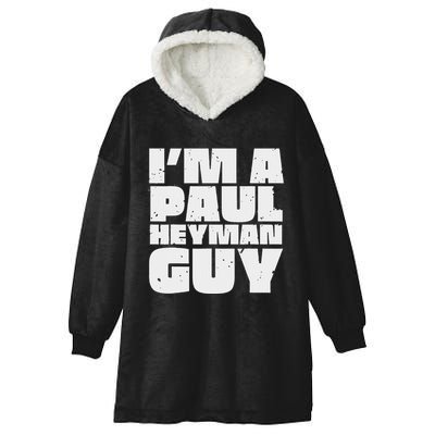 Vintage Quote Im A Paul Meme Heyman Guy Funny Retro Basic Hooded Wearable Blanket
