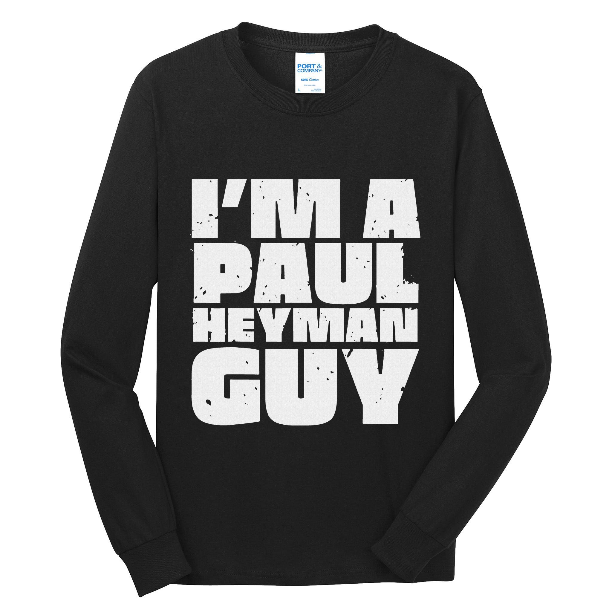 Vintage Quote Im A Paul Meme Heyman Guy Funny Retro Basic Tall Long Sleeve T-Shirt