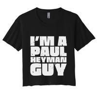 Vintage Quote Im A Paul Meme Heyman Guy Funny Retro Basic Crop Top