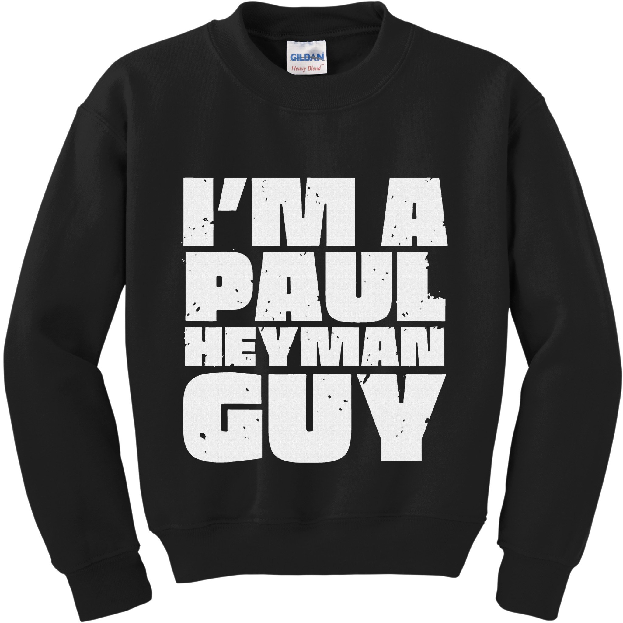 Vintage Quote Im A Paul Meme Heyman Guy Funny Retro Basic Kids Sweatshirt