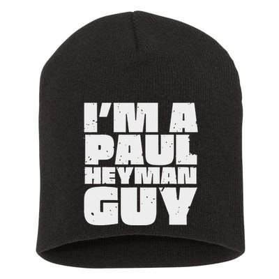 Vintage Quote Im A Paul Meme Heyman Guy Funny Retro Basic Short Acrylic Beanie