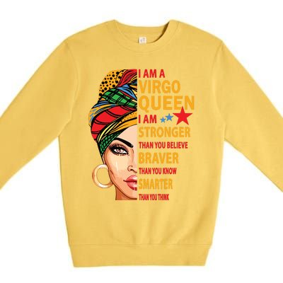 Virgo Queen I Am Stronger Birthday Gift For Virgo Zodiac Premium Crewneck Sweatshirt