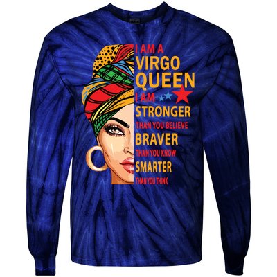 Virgo Queen I Am Stronger Birthday Gift For Virgo Zodiac Tie-Dye Long Sleeve Shirt