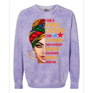 Virgo Queen I Am Stronger Birthday Gift For Virgo Zodiac Cool Gift Colorblast Crewneck Sweatshirt