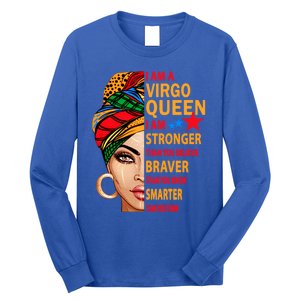 Virgo Queen I Am Stronger Birthday Gift For Virgo Zodiac Cool Gift Long Sleeve Shirt