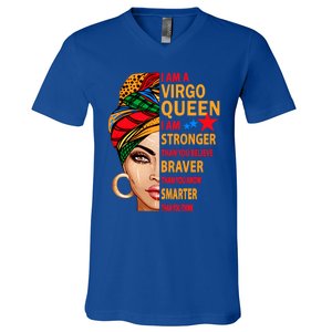 Virgo Queen I Am Stronger Birthday Gift For Virgo Zodiac Cool Gift V-Neck T-Shirt