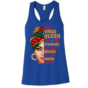 Virgo Queen I Am Stronger Birthday Gift For Virgo Zodiac Cool Gift Women's Racerback Tank