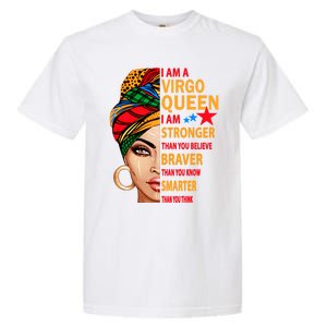 Virgo Queen I Am Stronger Birthday Gift For Virgo Zodiac Cool Gift Garment-Dyed Heavyweight T-Shirt