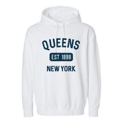 Vintage Queens Ny Nyc Gifts Souvenir Queens Est 1898 Garment-Dyed Fleece Hoodie