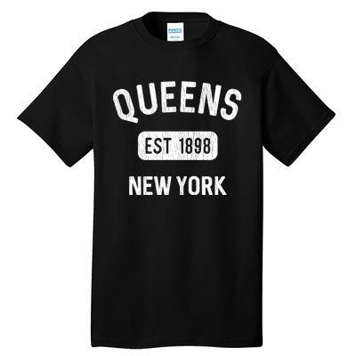 Vintage Queens Ny Nyc Gifts Souvenir Queens Est 1898 Tall T-Shirt