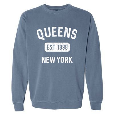 Vintage Queens Ny Nyc Gifts Souvenir Queens Est 1898 Garment-Dyed Sweatshirt