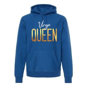 Virgo Queen / Virgo Birthday Month Astrology Sign Gift Premium Hoodie