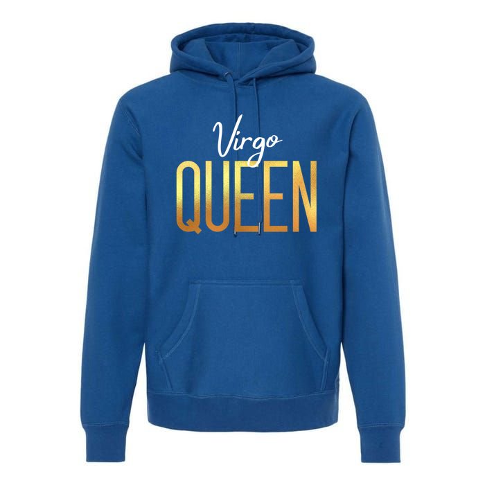 Virgo Queen / Virgo Birthday Month Astrology Sign Gift Premium Hoodie