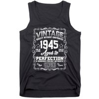 Vintage Quality Without Compromise Aged To Perfection 1945 80th Birthday Tank Top