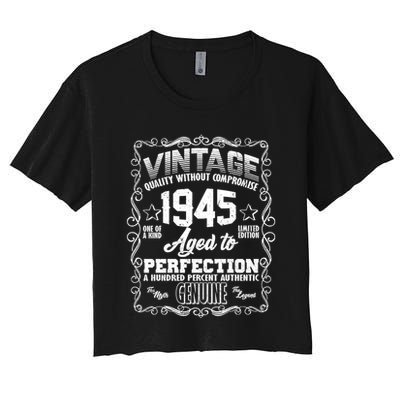 Vintage Quality Without Compromise Aged To Perfection 1945 80th Birthday Crop Top