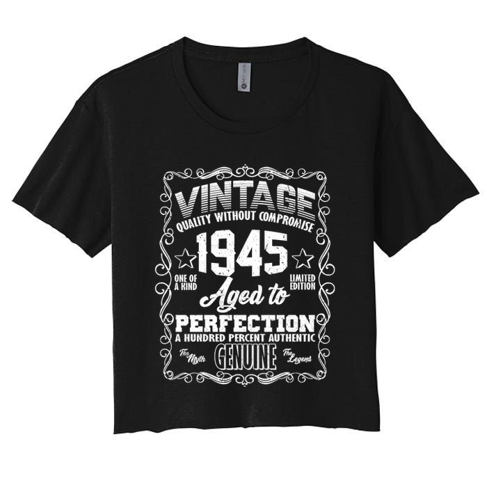 Vintage Quality Without Compromise Aged To Perfection 1945 80th Birthday Crop Top