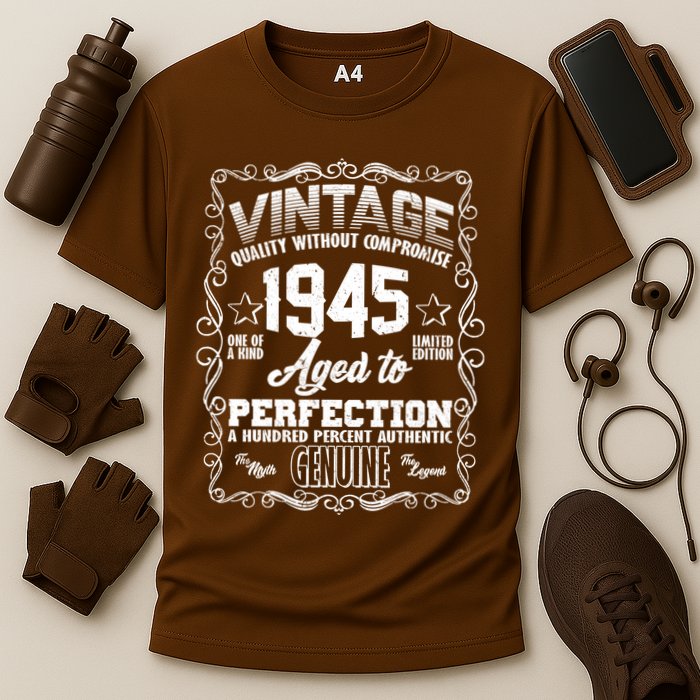 Vintage Quality Without Compromise Aged To Perfection 1945 80th Birthday Performance Shirt