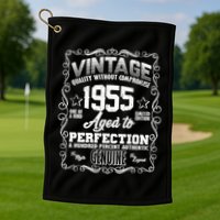 Vintage Quality Without Compromise Aged To Perfection 1955 70th Birthday Golf Towel