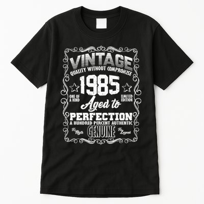 Vintage Quality Without Compromise Aged To Perfection 1985 40th Birthday Tall T-Shirt