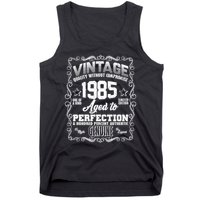Vintage Quality Without Compromise Aged To Perfection 1985 40th Birthday Tank Top
