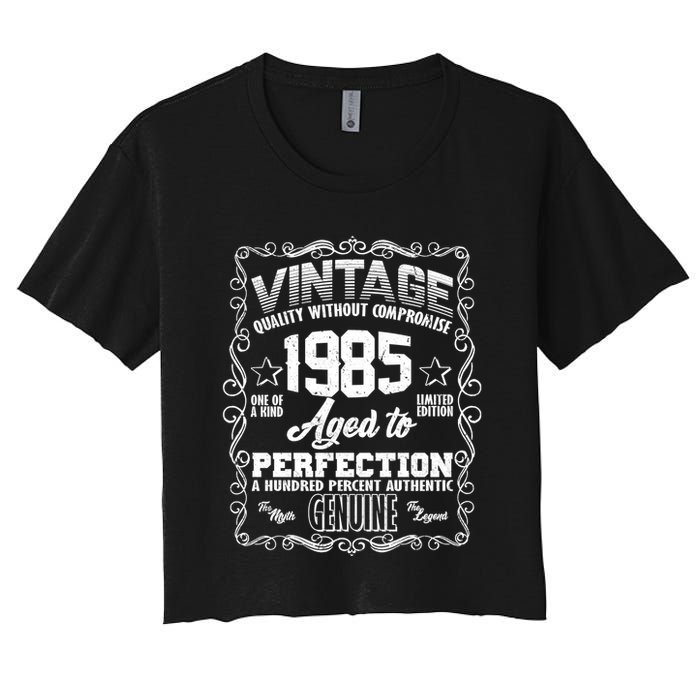 Vintage Quality Without Compromise Aged To Perfection 1985 40th Birthday Crop Top