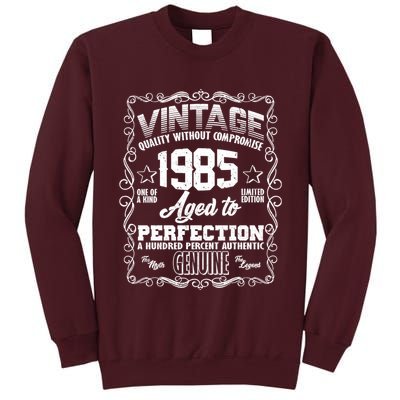 Vintage Quality Without Compromise Aged To Perfection 1985 40th Birthday Tall Sweatshirt
