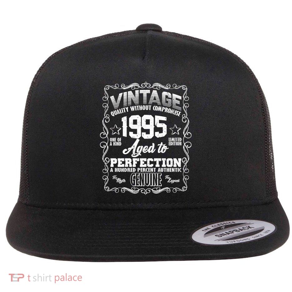 Vintage Quality Without Compromise Aged To Perfection 1995 30th Birthday Flatbill Hat