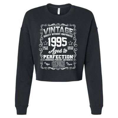 Vintage Quality Without Compromise Aged To Perfection 1995 30th Birthday Cropped Pullover Crew
