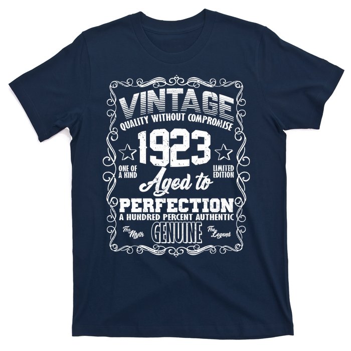 Vintage Quality Without Compromise Aged To Perfection 1923 100th Birthday T-Shirt