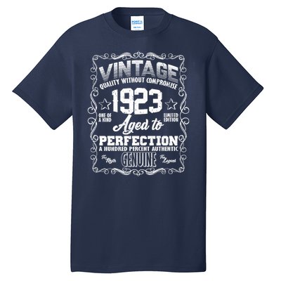 Vintage Quality Without Compromise Aged To Perfection 1923 100th Birthday Tall T-Shirt