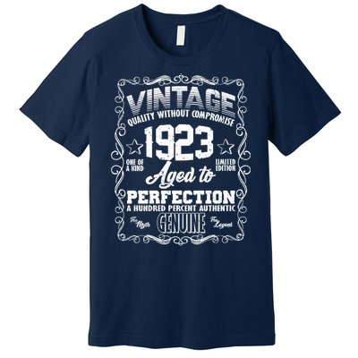 Vintage Quality Without Compromise Aged To Perfection 1923 100th Birthday Premium T-Shirt