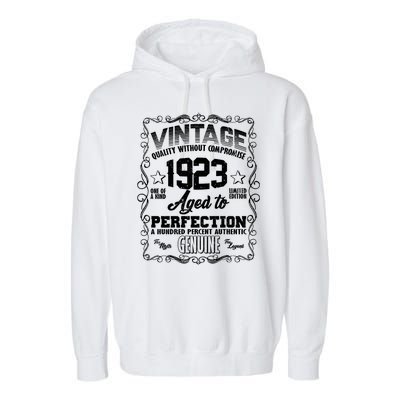 Vintage Quality Without Compromise Aged To Perfection 1923 100th Birthday Garment-Dyed Fleece Hoodie