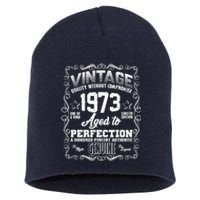 Vintage Quality Without Compromise Aged To Perfection 1973 50th Birthday Short Acrylic Beanie