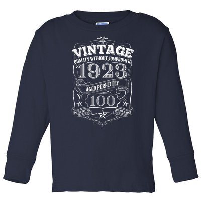 Vintage Quality Without Compromise Age Perfectly 1923 100th Birthday Toddler Long Sleeve Shirt