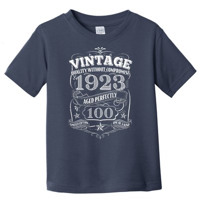 Vintage Quality Without Compromise Age Perfectly 1923 100th Birthday Toddler T-Shirt