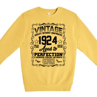 Vintage Quality Without Compromise Aged To Perfection 1924 100th Birthday Premium Crewneck Sweatshirt