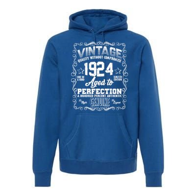 Vintage Quality Without Compromise Aged To Perfection 1924 100th Birthday Premium Hoodie