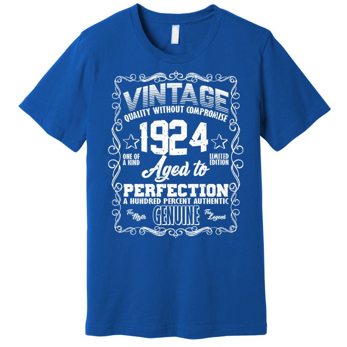 Vintage Quality Without Compromise Aged To Perfection 1924 100th Birthday Premium T-Shirt